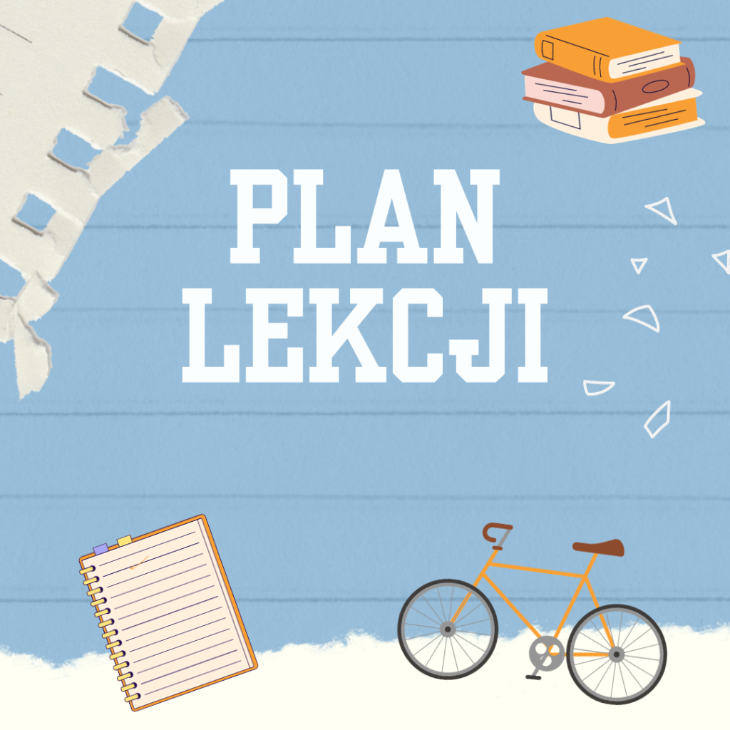 Plan lekcji na rok szkolny 2023/2024